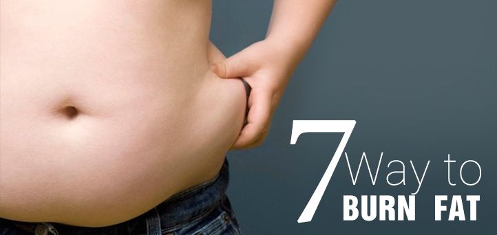 7 Ways to Burn Fat